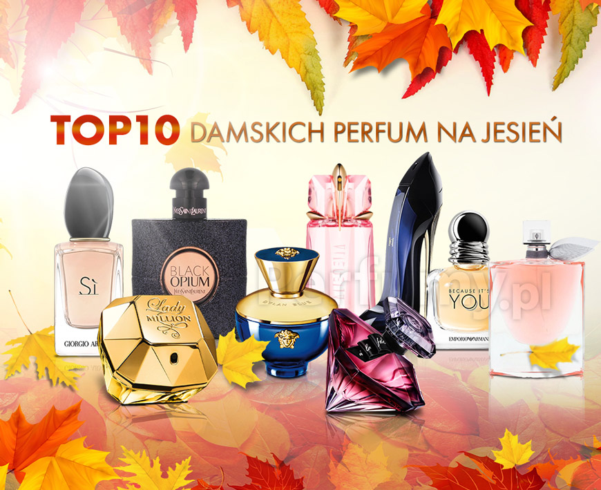 TOP 10 damskich perfum na jesień