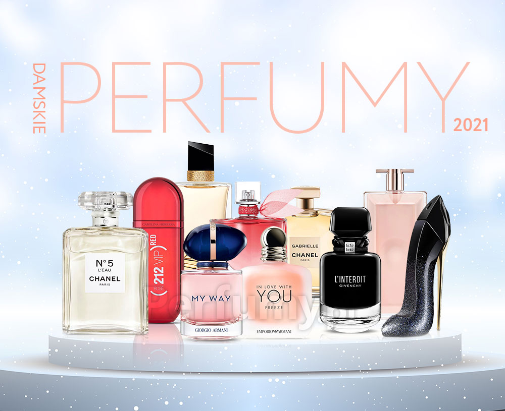 Najlepsze perfumy damskie - Bestsellery 2021 roku